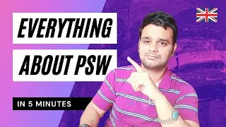 UK PSW Updates | PSW Required Documents | PSW Eligibility UK | PSW Rules | PSW Dependent | PSW Fees