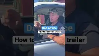Как сдать прицеп задним ходом. С любовью, папа.