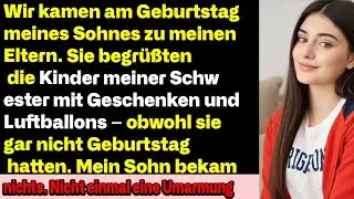 Am Geburtstag meines Sohnes begrüßten meine Eltern nur die Kinder meiner Schwester mit Geschenken
