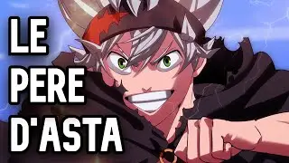L'IDENTIT&Eacute; DU P&Egrave;RE D'ASTA ! LUCIUS ? ASTAROTH ? BLACK CLOVER TH&Eacute;ORIE