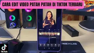 Cara Edit Video Patah Patah di TikTok Terbaru 2025