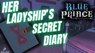 Blue Prince &ndash; How to Locate and Unlock Her Ladyship&rsquo;s Diary