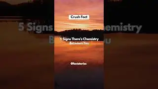 5 Signs There&rsquo;s Chemistry Between You #shorts #viralshorts #lovepsychology #crushfacts #usashorts