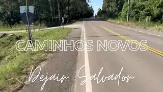 CAMINHOS NOVOS
