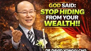 Chosen One, Money Is Looking for You&hellip; Why It Hasn&rsquo;t Found You Yet Dr David Yonggi Cho