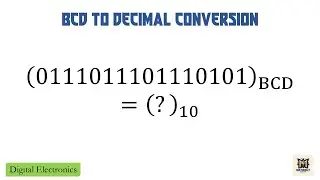 Problem 6 - BCD to Decimal Conversion | Digital Electronics | Explained in Assamese