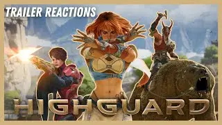HIGHGUARD | First Initial Trailer Reaction