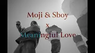 meaningful love x moji & Sboy (Prod.Silo)-remix.kyrb