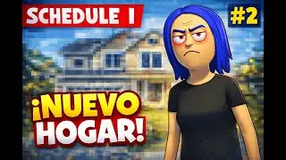 CONSIGUIENDO NUESTRO NUEVO HOGAR EN SCHEDULE I | Capitulo 2