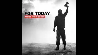For Today - Fatherless (Fight The Silence album)