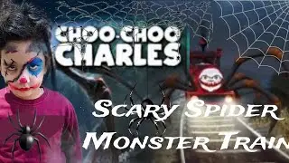 scary spider Monster train- ChuChu Charles- game play with Yuvraj