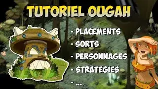 Ougah Dofus Rétro | Tutoriel : Compos / Sorts / Placements & Co !