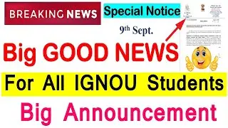 Good News  For All the IGNOU Students | Big Announcement |  | Special Notice Released by UGC