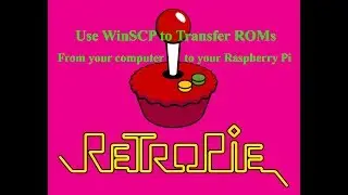 How to use WinSCP to Transfer ROMs to Retropie or Raspberry Pi