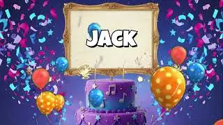 Happy Birthday Jack! 🎂 Best Personalized Birthday Song 2026 🥳🎶 Party with Jack! 🎉