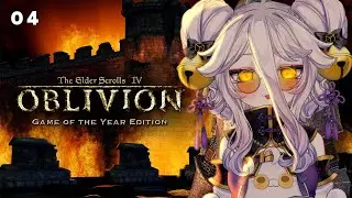 04 TES IV : Oblivion 【16/04/2025】