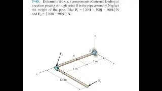 Statics 7.43 - Determine the components of internal loading at a section passing through point B.