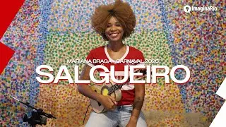 Mariana Braga canta Salgueiro 2026