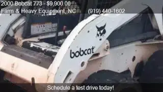 2000 Bobcat 773  for sale in Farm and Heavy Equipment, NC 27