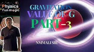 Universal Gravitational Constant(G) value #nmmali sir #education #Physicsfunmagic 