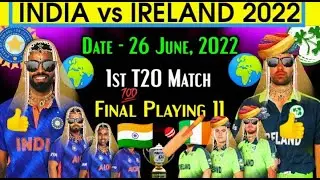 India vs Ireland 1st T20 Playing 11 T20 Series 2022 @CRICKETINDIA @SineIndia @Sportschahite