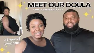Meet our Doula: 36 week pregnant update | Meet the Teats