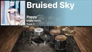 Poppy - Bruised Sky DRUMS ONLY