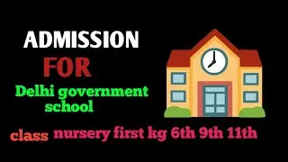 government school admission#Doe #government school#update #S3 Scholars Gurukul