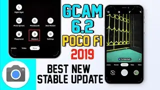 GCam 6.2 APK for POCO F1 (Google Camera) New Stable Update 2019