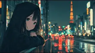 Tokyo Rainy Night Lo Fi &ndash; Cozy Chill Beats for Study, Work & Late Night Focus