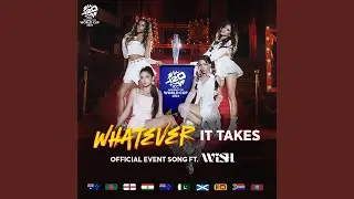 Whatever It Takes (ICC Women's T20 World Cup 2024 Official Event Song)