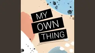 My Own Thing (feat. Nicole Boggs)