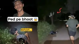 पेड़ पे भूत hai ya koi ? 😰 | Horror activities 