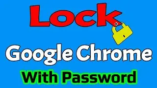 Lock Any Browser In Just 1 Min ! | How to Lock Browser with Password |