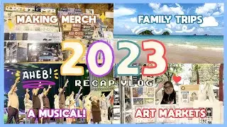 joining art markets, family trips, making merch ✿ 2023 Recap ✿ part 1 ✿ artist diaries