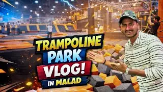 Trampoline Park Vlog 📸😎🤸&zwj;♀️ |  Bounce Inc Malad Vlog | Praveen Pandey 
