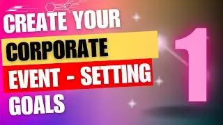 Set Clear Goals for Your Event - Tutorial 1