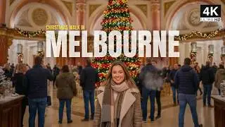 Christmas Eve Melbourne City Centre Walking Tour 4K