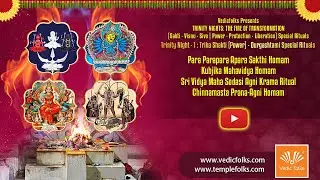 Trinity Night - 1: Trika Shakti (Power) - Durgashtami Special Rituals | Vedicfolks