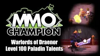 Warlords of Draenor - Level 100 Paladin Talents