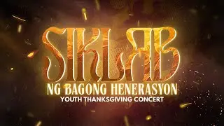 SIKLAB NG BAGONG HENERASYON | YOUTH CONCERT 2025