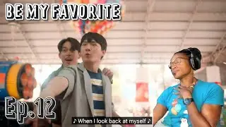 บทกวีของปีแสง Be My Favorite Episode 12 Reaction 🔮🔮🔮