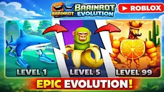 Brainrot Evolution Roblox 🧠 | Level 1 to Level 99 Epic Evolution 😱