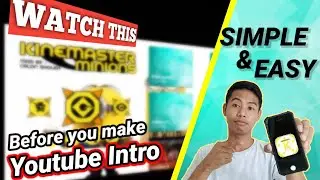 How to make Youtube Intro using Kinemaster- Easy Tutorial | Siargao Buddy