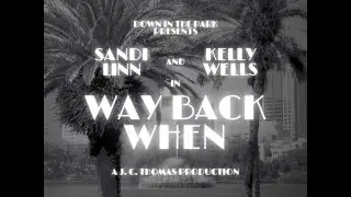 Way Back When | 2024 Short Film (Screwball Comedy)