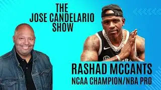 Rashad McCants on Redemption, the NCAA, and Life After the NBA | The Jos&eacute; Candelario Show