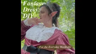 DIY Everyday Fantasy Dress