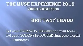 Muse Experience 2015 Audition Submission.  Dancer Brittany Chadd 16 y.o.