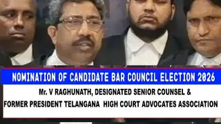 Mr. V Raghunath Designated Senior Counsel Files Nomination | Bar Council of Telangana 2026
