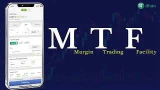 Margin Trading Facility (MTF) Explained | Boost Your Stock Market Gains with Dhan | Hindi Guide